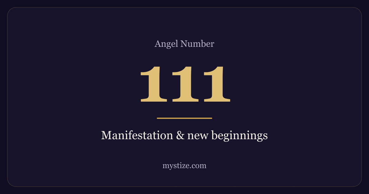 Angel number 111 — Manifestation & new beginnings