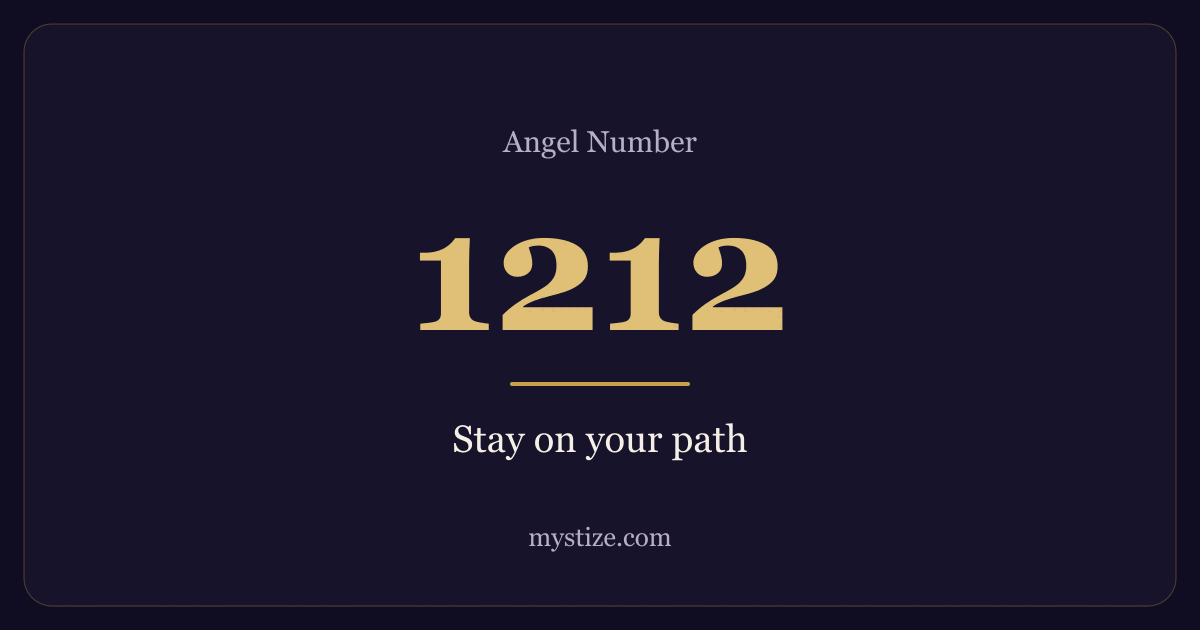 Angel number 1212 — Stay on your path