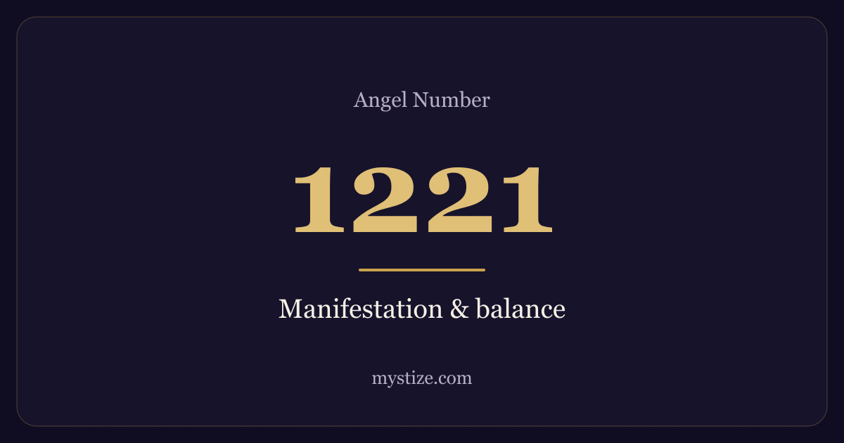Angel number 1221 — Manifestation & balance