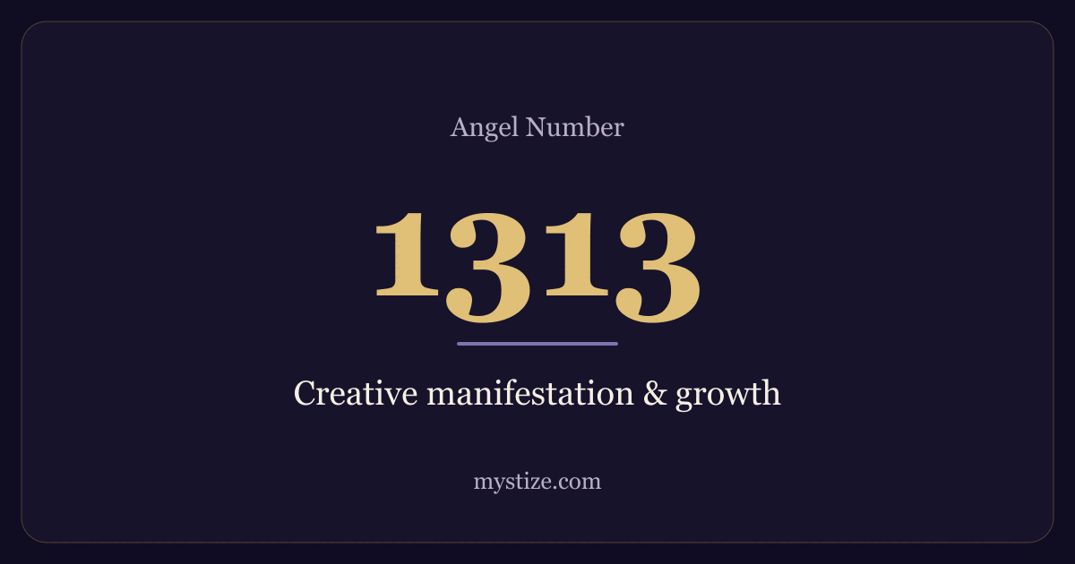 Angel number 1313 — Creative manifestation & growth