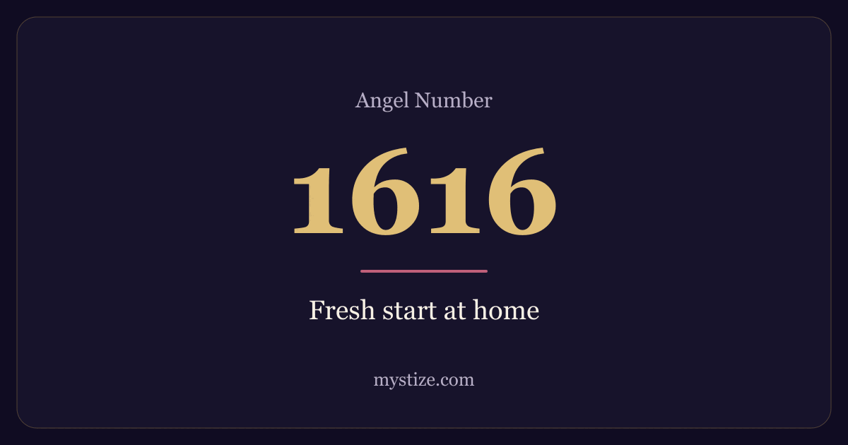 Angel number 1616 — Fresh start at home