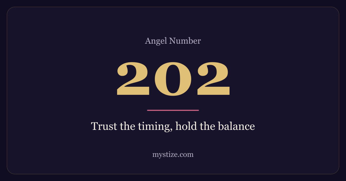 Angel number 202 — Trust the timing, hold the balance