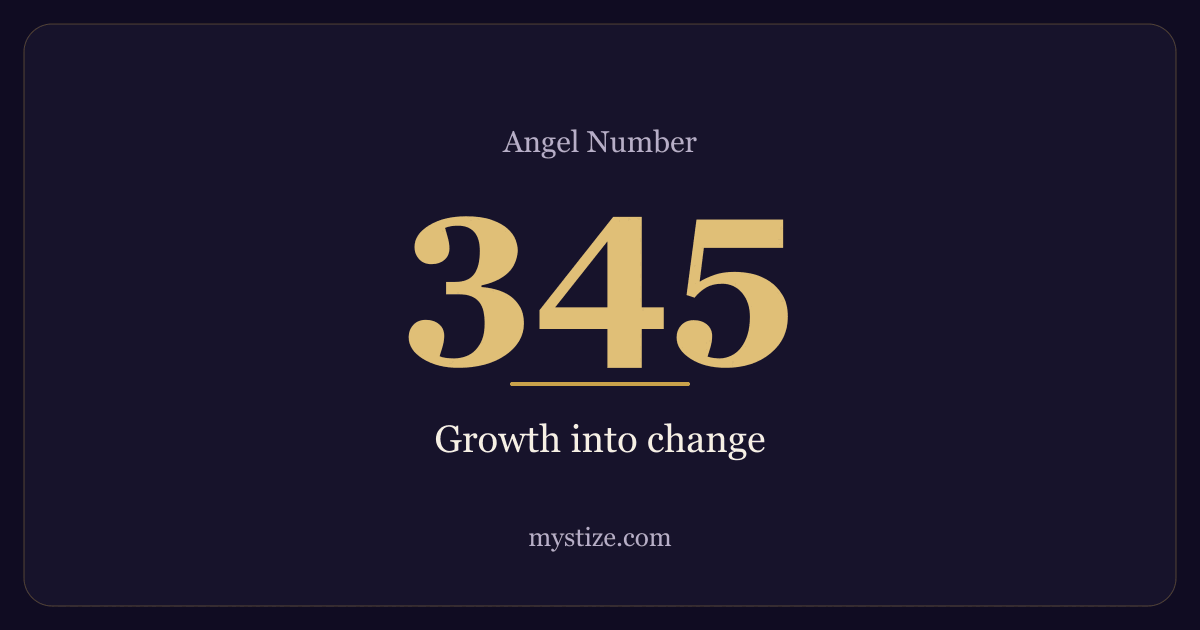 Angel number 345 — Growth into change