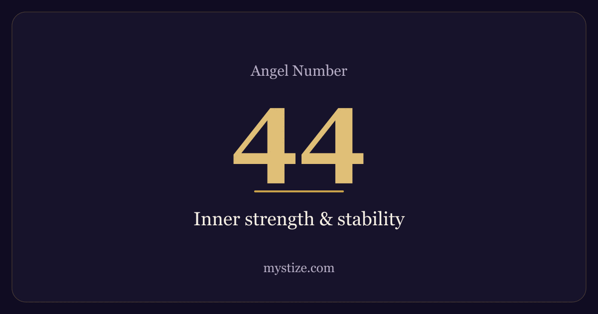 Angel number 44 — Inner strength & stability