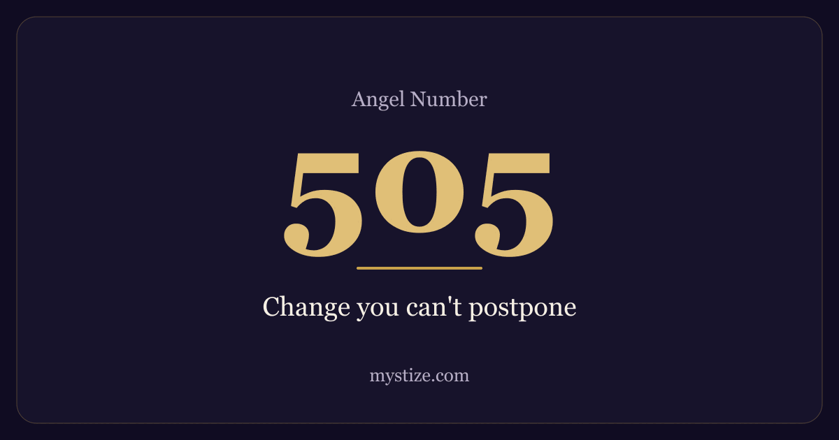 Angel number 505 — Change you can't postpone
