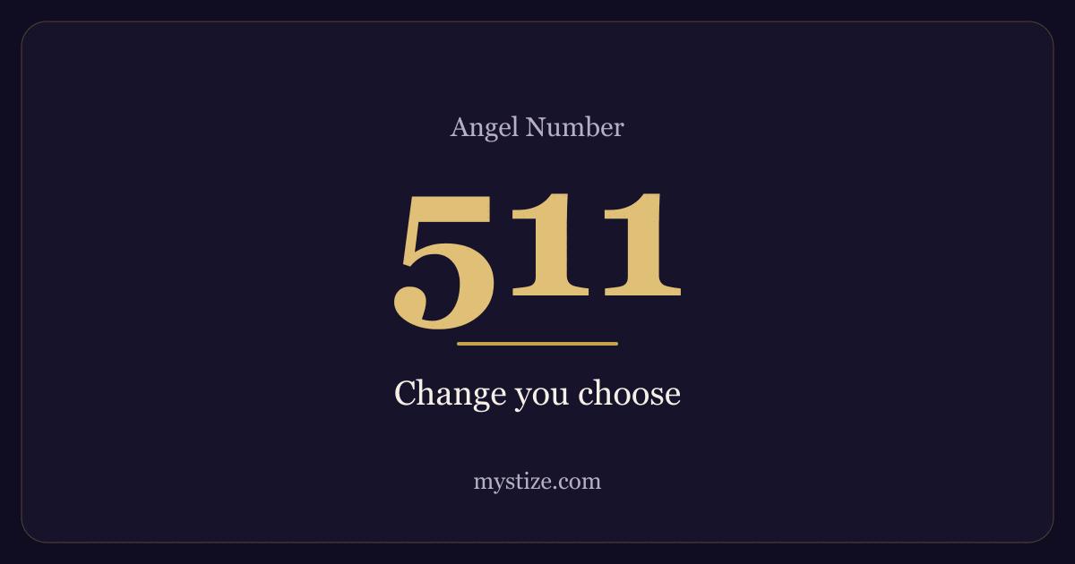 Angel number 511 — Change you choose