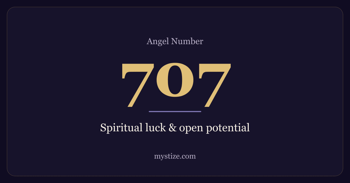Angel number 707 — Spiritual luck & open potential