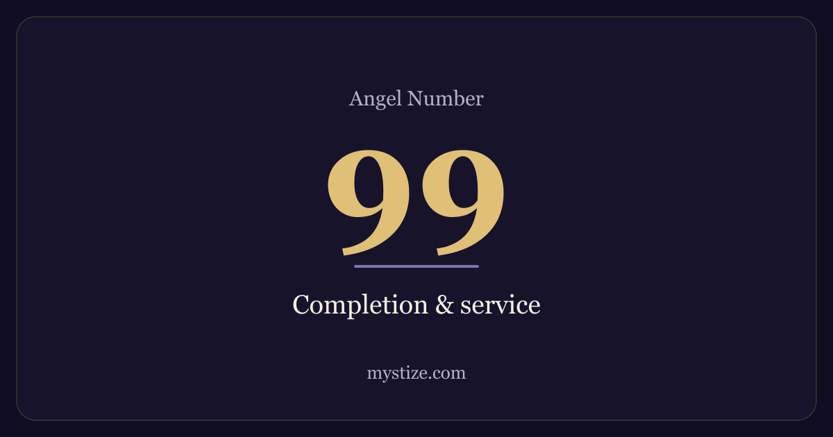 Angel number 99 — Completion & service