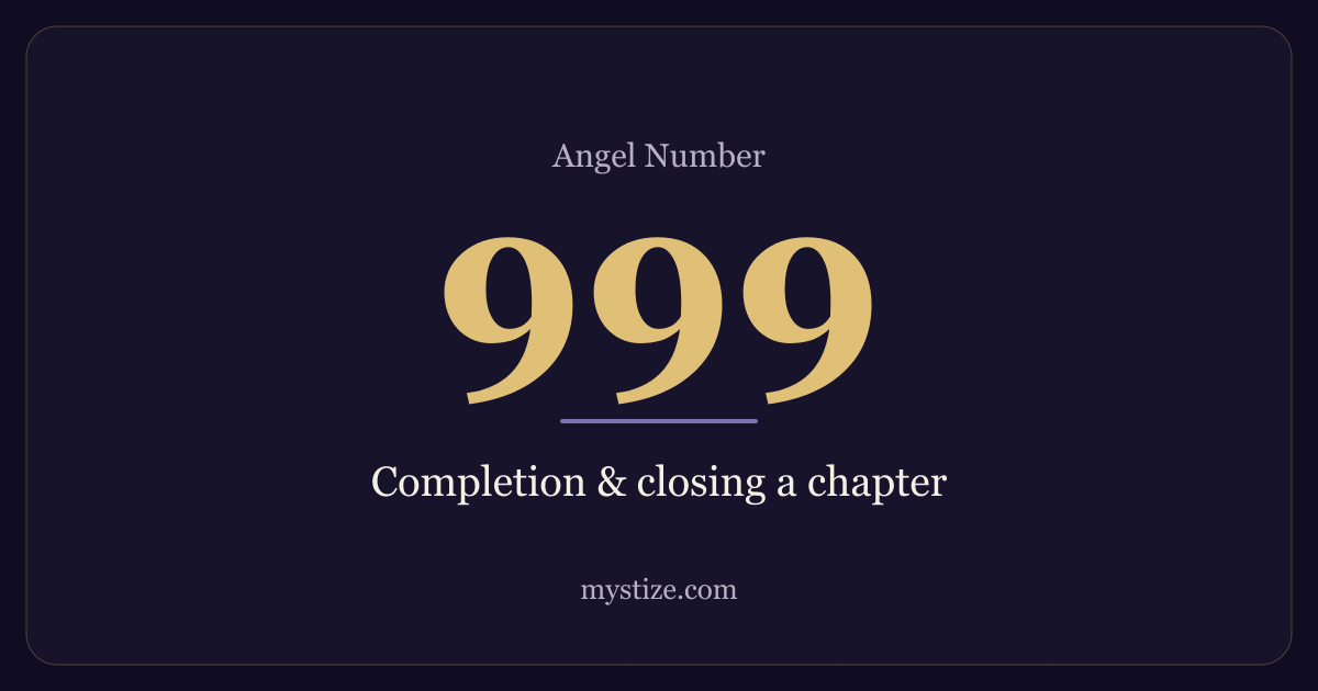 Angel number 999 — Completion & closing a chapter